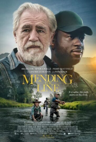 Is 'Mending the Line' Really a Movie About Fly Fishing and Is It